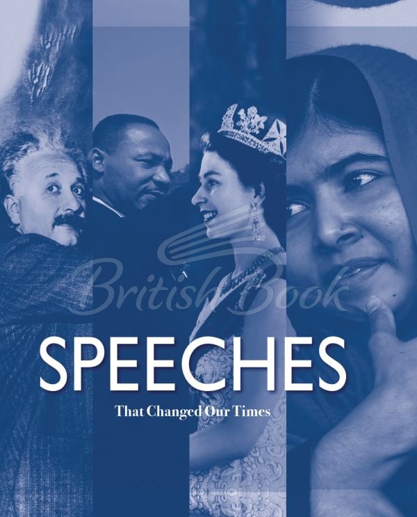 Книга Speeches That Changed Our Times: From 1945 to the Present изображение