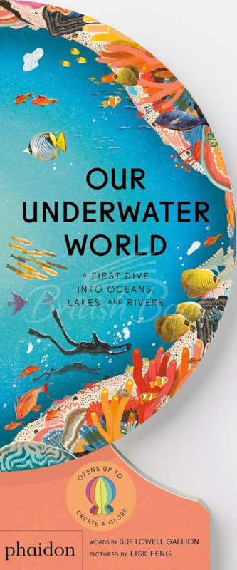 Книга Our Underwater World: A First Dive into Oceans, Lakes, and Rivers зображення
