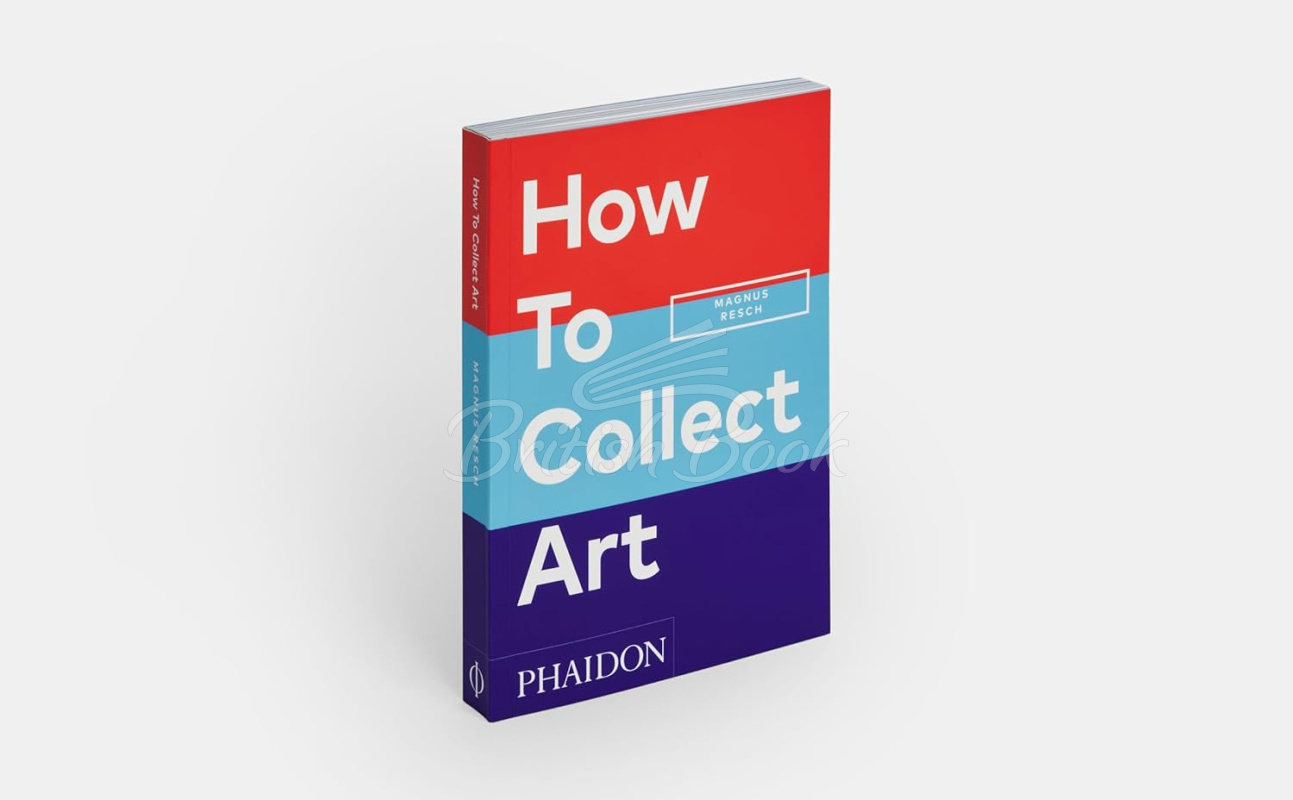 Книга How to Collect Art изображение 1