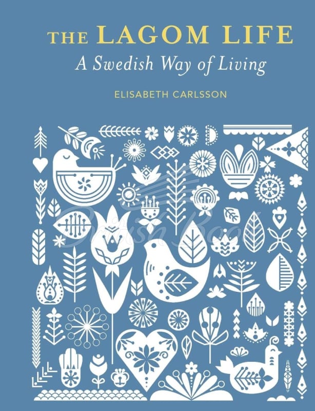 Книга The Lagom Life: A Swedish Way of Living зображення