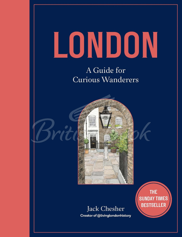Книга London: A Guide for Curious Wanderers зображення