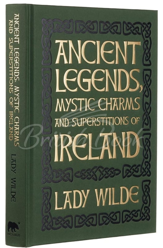 Книга Ancient Legends, Mystic Charms and Superstitions of Ireland зображення 1