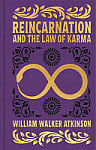 Reincarnation and The Law of Karma