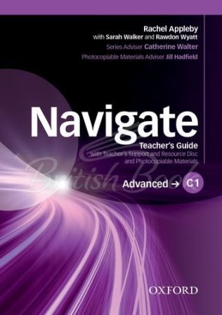Книга для вчителя Navigate Advanced Teacher's Guide with Teacher's Support and Resource Disc and Photocopiable Materials зображення