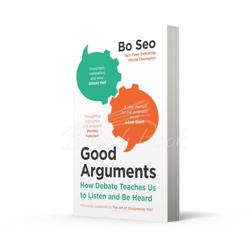 Книга Good Arguments: How Debate Teaches Us to Listen and Be Heard изображение 1