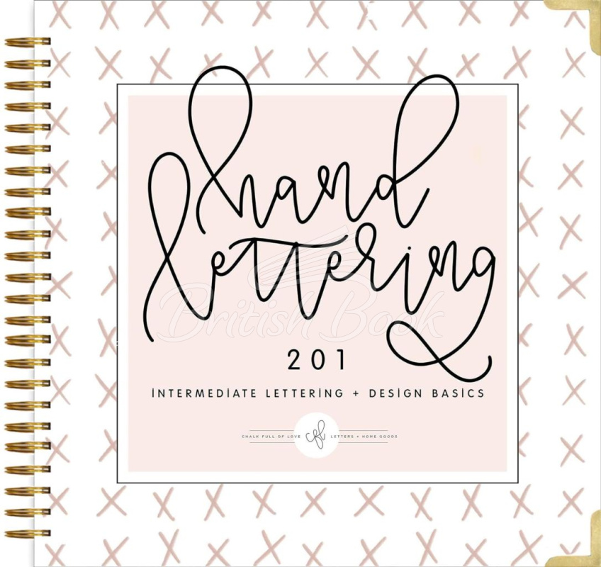 Книга Hand Lettering 201: Intermediate Lettering and Design Basics зображення