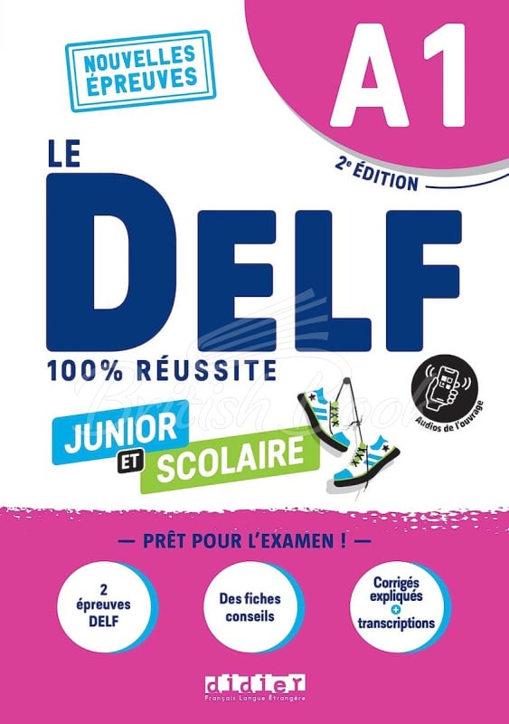 Підручник Le DELF 100% réussite Junior et Scolaire A1 2e Édition (au nouveau format d'épreuves) зображення
