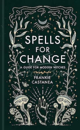Книга Spells for Change: A Guide for Modern Witches изображение