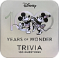 Disney 100 Years of Wonder Trivia