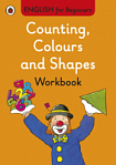 English for Beginners: Counting, Colours and Shapes Workbook