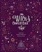 The Witch's Complete Guide to Tarot