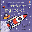 That's Not My Rocket...