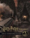 Harry Potter: The Film Vault Volume 2: Diagon Alley, The Hogwarts Express, and The Ministry