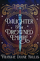 Daughter of the Drowned Empire