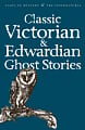 Classic Edwardian and Victorian Ghost Stories