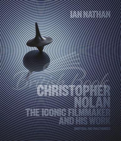Книга Christopher Nolan: The Iconic Filmmaker and His Work зображення