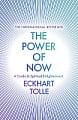 The Power of Now: A Guide to Spiritual Enlightenment