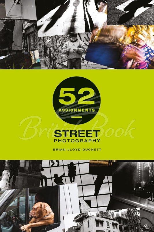 Книга 52 Assignments: Street Photography изображение