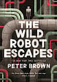 The Wild Robot Escapes (Book 2)