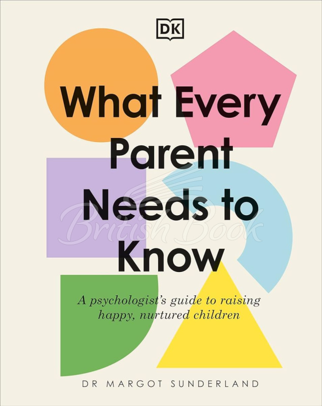 Книга What Every Parent Needs to Know зображення