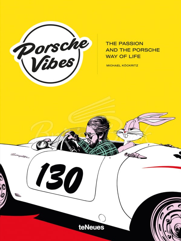 Книга Porsche Vibes: The Passion and the Porsche Way of Life зображення