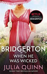 Bridgerton: When He Was Wicked