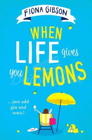 Книга When Life Gives You Lemons изображение