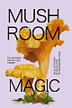 Mushroom Magic