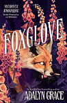 Foxglove (Book 2)