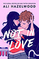 Not in Love (Book 1)