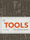 Tools: The Ultimate Guide