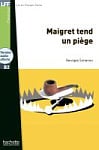 Lire en Français Facile Niveau B2 Maigret tend un piège