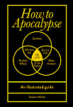 How to Apocalypse
