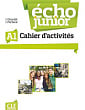 Écho Junior A1 Cahier d'activités