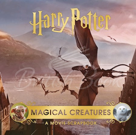 Книга Harry Potter — Magical Creatures: A Movie Scrapbook зображення