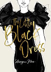 The Ultimate Fashion Wardrobe: The Little Black Dress