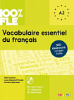 Vocabulaire essentielle du français 100% FLE A2