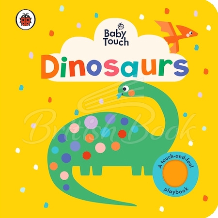 Книга Baby Touch: Dinosaurs (A Touch-and-Feel Playbook) зображення