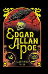 Edgar Allan Poe: Illustrated Tales