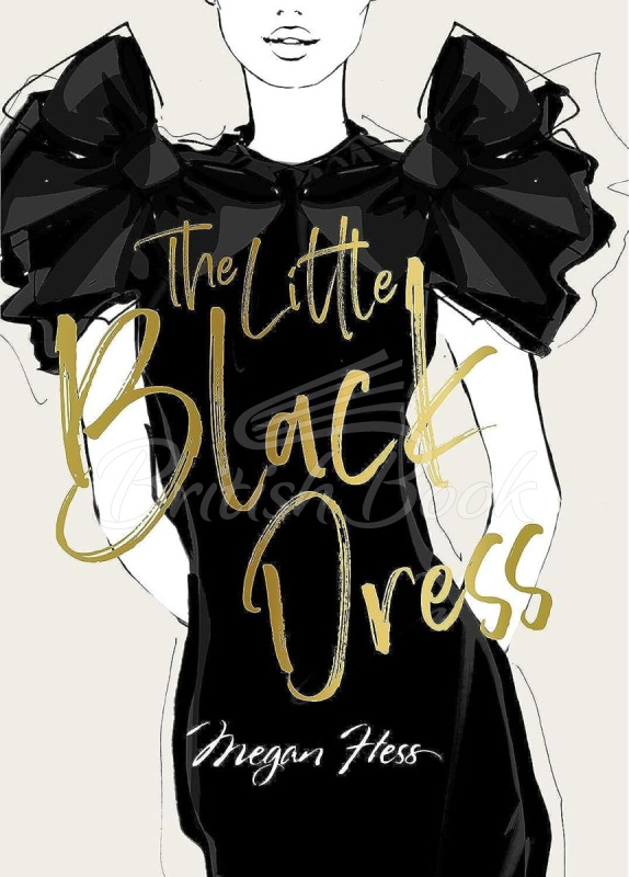 Книга The Ultimate Fashion Wardrobe: The Little Black Dress зображення