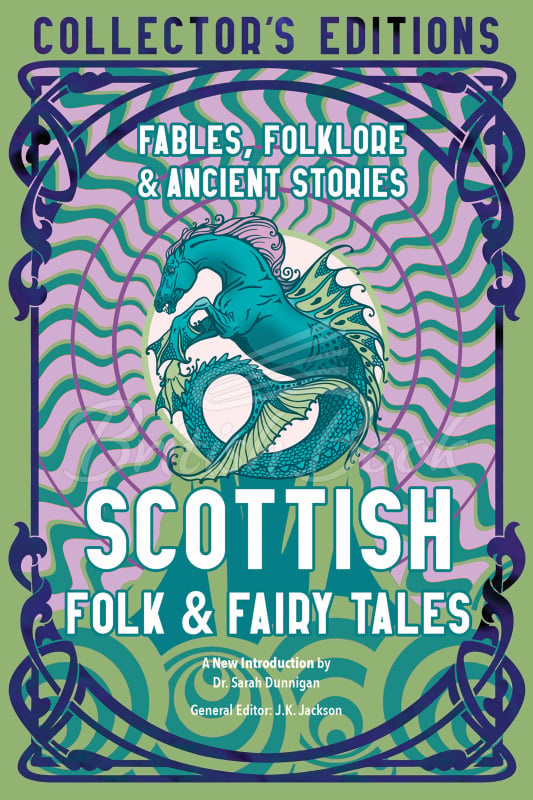 Книга Scottish Folk & Fairy Tales: Fables, Folklore & Ancient Stories изображение
