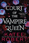 Court of the Vampire Queen (Books 1-3)