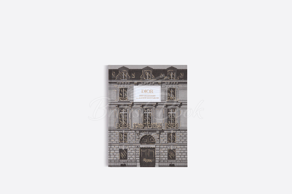 Книга Dior: The Legendary 30, Avenue Montaigne зображення 1
