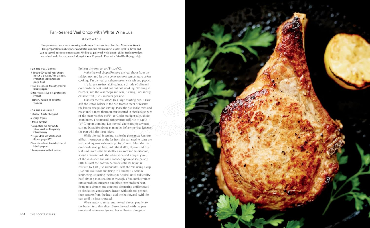 Книга The Cook's Atelier: Recipes, Techniques, and Stories from Our French Cooking School изображение 4
