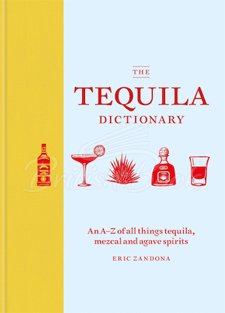Книга The Tequila Dictionary зображення