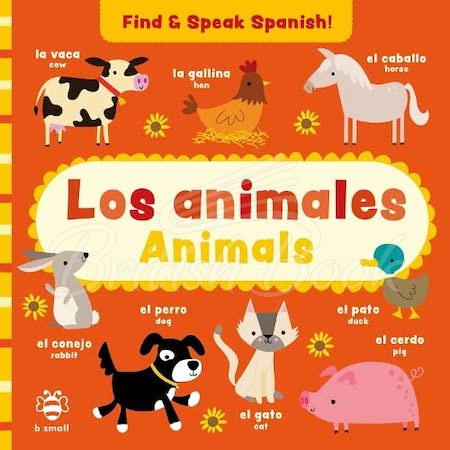 Книга Find and Speak Spanish! Los animales – Animals зображення