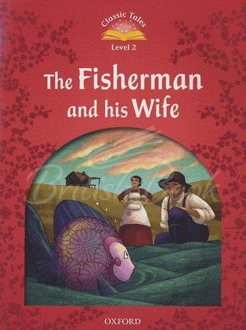 Книга Classic Tales Level 2 The Fisherman and his Wife Audio Pack зображення