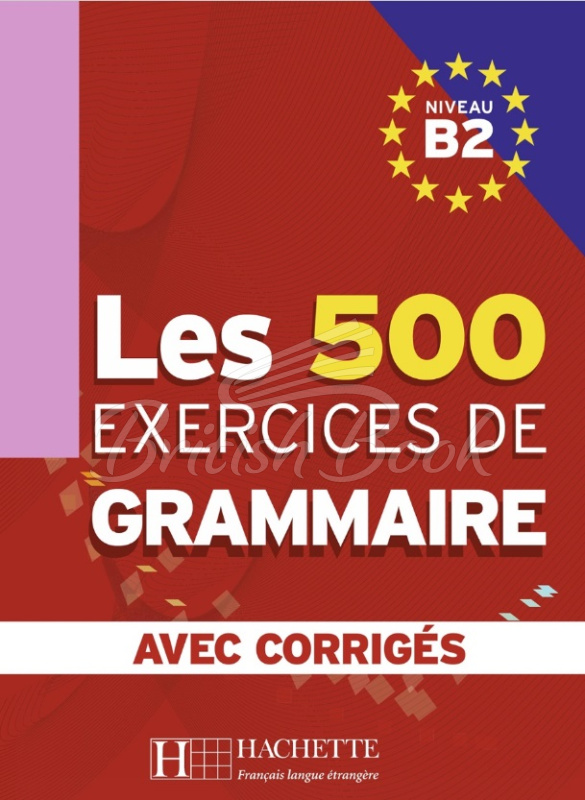 Книга Les 500 Exercices de Grammaire B2 зображення