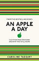 An Apple a Day: Old-Fashioned Proverbs and Why They Still Work