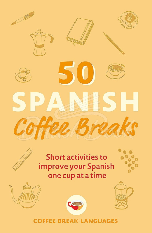 Книга 50 Spanish Coffee Breaks зображення